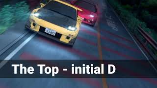 「The Top  initial D」1 Hour [upl. by Wolford]