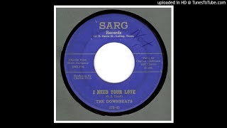 Downbeats The  I Need Your Love  1960 [upl. by Nairadal]