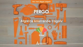 Åtgärda knarrande trägolv  Pergotutorial [upl. by Primrosa]