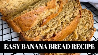 Super Moist and Easy Banana Bread Recipe [upl. by Lodi]