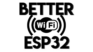 ESP32 Reliable WiFi Connection [upl. by Airdnaxila739]