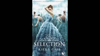 LA SELECTION  KIERA CASS  LIVRE AUDIO  CHAPITRES 1 A 10 [upl. by Jemmy]