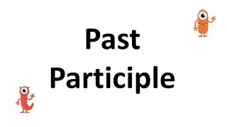 Past Participle [upl. by Gnoh]