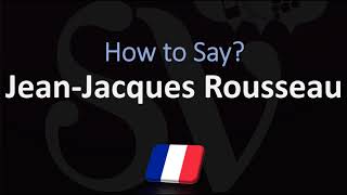 How to Pronounce JeanJacques Rousseau CORRECTLY French Pronunciation [upl. by Lahcear966]