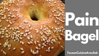 RECETTE PAIN BAGEL Tous en cuisine avec Seb [upl. by Neirol]