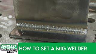 MIG Settings for any Thickness [upl. by Mersey]