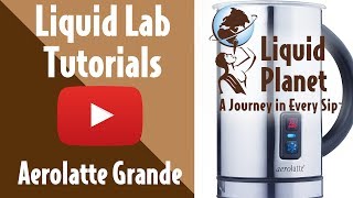 Liquid Lab  Aerolatte Grande Milk Frother [upl. by Wandie138]