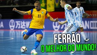 Ferrão o Melhor Jogador do Mundo do Futsal 202021 Best player Futsal Goals amp Skils [upl. by Oremoh181]