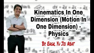 Kinematics in One Dimension Motion in One Dimension  Physics [upl. by Yzdnil803]