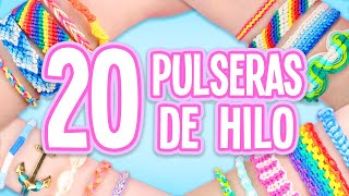 20 IDEAS PARA HACER PULSERAS DE HILO COMPILACIÓN  Tutoriales Belen [upl. by Bennink968]