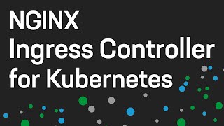 NGINX Ingress Controller for Kubernetes 101 [upl. by Attenat692]