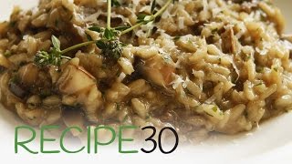 Perfect Mushroom Risotto  By RECIPE30com [upl. by Giacamo]