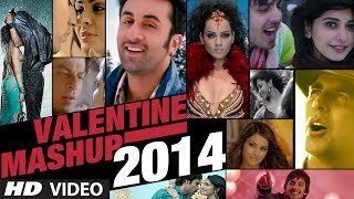 Valentine Mashup 2014  Best Bollywood Mashups  Kiran Kamath [upl. by Maren]