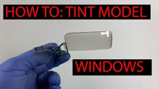 HOW TO Tint Model Car Windows [upl. by Elleret412]