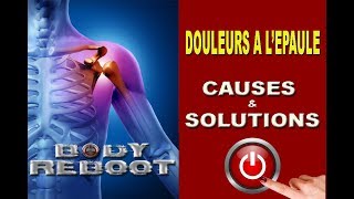 DOULEURS D’EPAULE  CAUSES amp SOLUTIONS [upl. by Sitrik598]