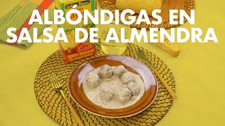 ALBÓNDIGAS EN SALSA DE ALMENDRA  Gallina Blanca [upl. by Griggs364]