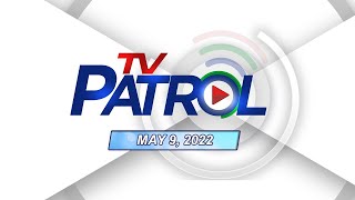 TV Patrol livestream  May 9 2022 Full Episode Replay [upl. by Grimonia]