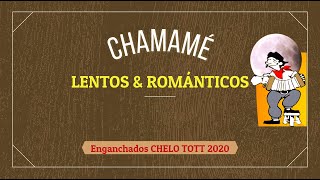 CHAMAMÉ Lentos amp Románticos 1 [upl. by Barbe]