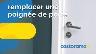 Comment remplacer une poignée de porte  Castorama [upl. by Wadleigh]