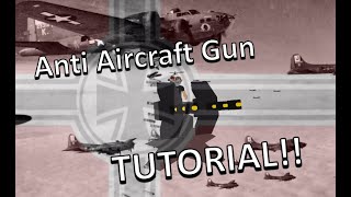 Anti Aircraft Gun Tutorial Roblox Plane Crazy [upl. by Robinson]