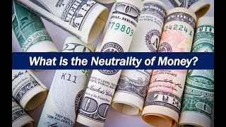 What is the Neutrality of Money [upl. by Wrench]