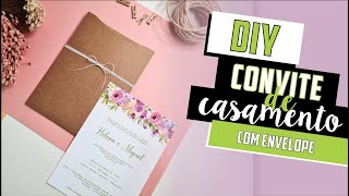 Como fazer Convite de Casamento Romântico  DIY  Faça você mesmo  Tutoriais casamento [upl. by Naarah]