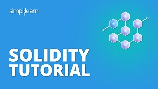 Solidity Tutorial  Solidity For Beginners  Blockchain Tutorial For Beginners  Simplilearn [upl. by Loleta]