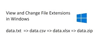 Change File Extension txt csv xlsx zip in Windows [upl. by Harbert706]