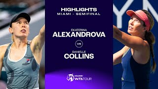 Ekaterina Alexandrova vs Danielle Collins  2024 Miami Semifinal  WTA Match Highlights [upl. by Sivra]