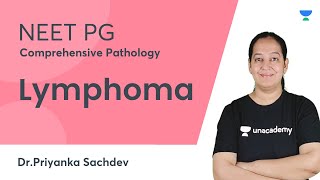 Lymphoma  Comprehensive Pathology  NEET PG  DrPriyanka Sachdev [upl. by Eirotal]