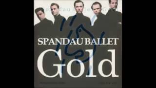 Spandau Ballet  Gold Special Re  Xtended Mix [upl. by Ahsilrak377]