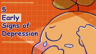 5 Early Signs of Depression [upl. by Isa]