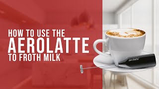 How To Use the AeroLatte To Froth Milk [upl. by Farrington]