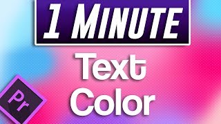 Premiere Pro  How to Change Text Color [upl. by Lexerd]