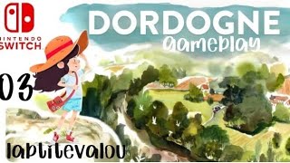 Dordogne chapitre 03 switch [upl. by Aynot]