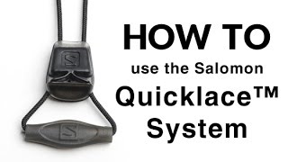 Salomon Quicklace System  How To Use It [upl. by Alisun]