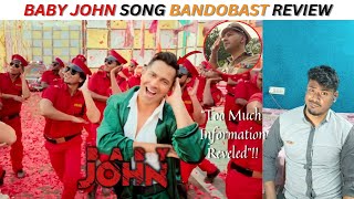 Bandobast Song Review  Baby John  Varun Dhawan [upl. by Dygall516]