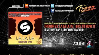 Dimitri Vegas amp Like Mike  Tremor vs La La La vs I Like To Move It DVampLM Mashup [upl. by Nodnil]