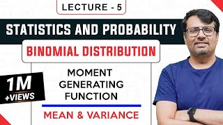 Binomial Distribution  Mean amp Variance  Moment Generating Function [upl. by Schellens]