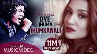 Oye Jhuma Jhumkawali  Full Video HD  feat Pramod Kharel [upl. by Jeaz]