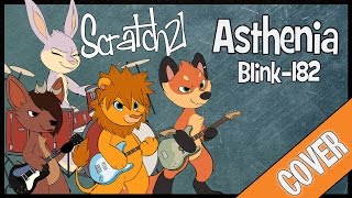 Scratch21  Asthenia Blink182 Cover [upl. by Inaej]