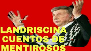 LUIS LANDRISCINA CUENTO DE MENTIROSOS 2020 [upl. by Noletta792]