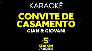 CONVITE DE CASAMENTO  Gian amp Giovani KARAOKÊ VERSION [upl. by Einobe]