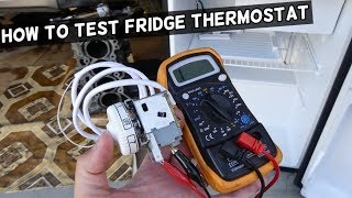 HOW TO TEST FRIDGE THERMOSTAT [upl. by Slater]