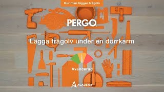 Lägga trägolv under en dörrkarm  Pergotutorial [upl. by Henghold]