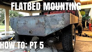 How To Build A Flatbed PT 5 Flatbed Mounting [upl. by Dyolf]