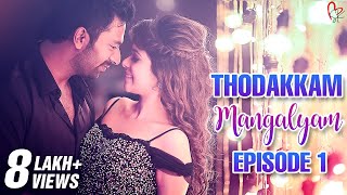 Thodakkam Mangalyam  Episode 1  Shanthnu amp Kiki [upl. by Figone815]