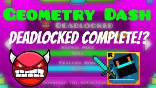 20 Geometry Dash  Deadlocked Completed [upl. by Warfield]