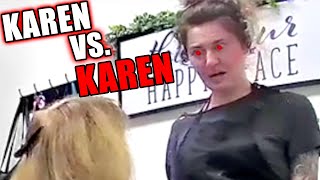 Karen Vs KAREN The Perfect Storm [upl. by Erreipnaej]