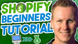 Shopify Tutorial For Beginners  Create A Webshop From Scratch [upl. by Ulyram]